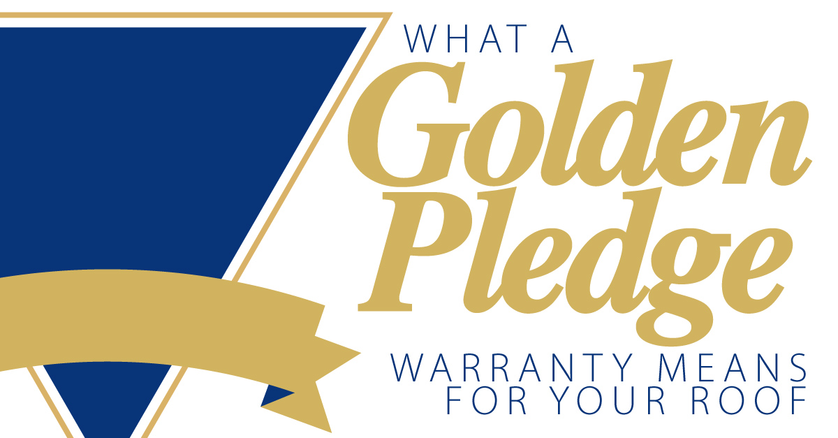 What a Golden Pledge Warranty Means for Your Roof